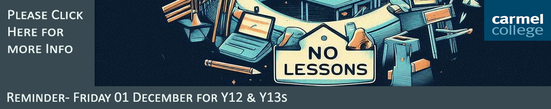 Reminder- Friday 01 December Y12/13